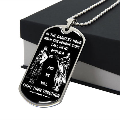 Customizable Samurai Military Chain (18k Gold Plated) dog tag gift from brother, In the darkest hour, When the demons come call on me brother and we will fight them together