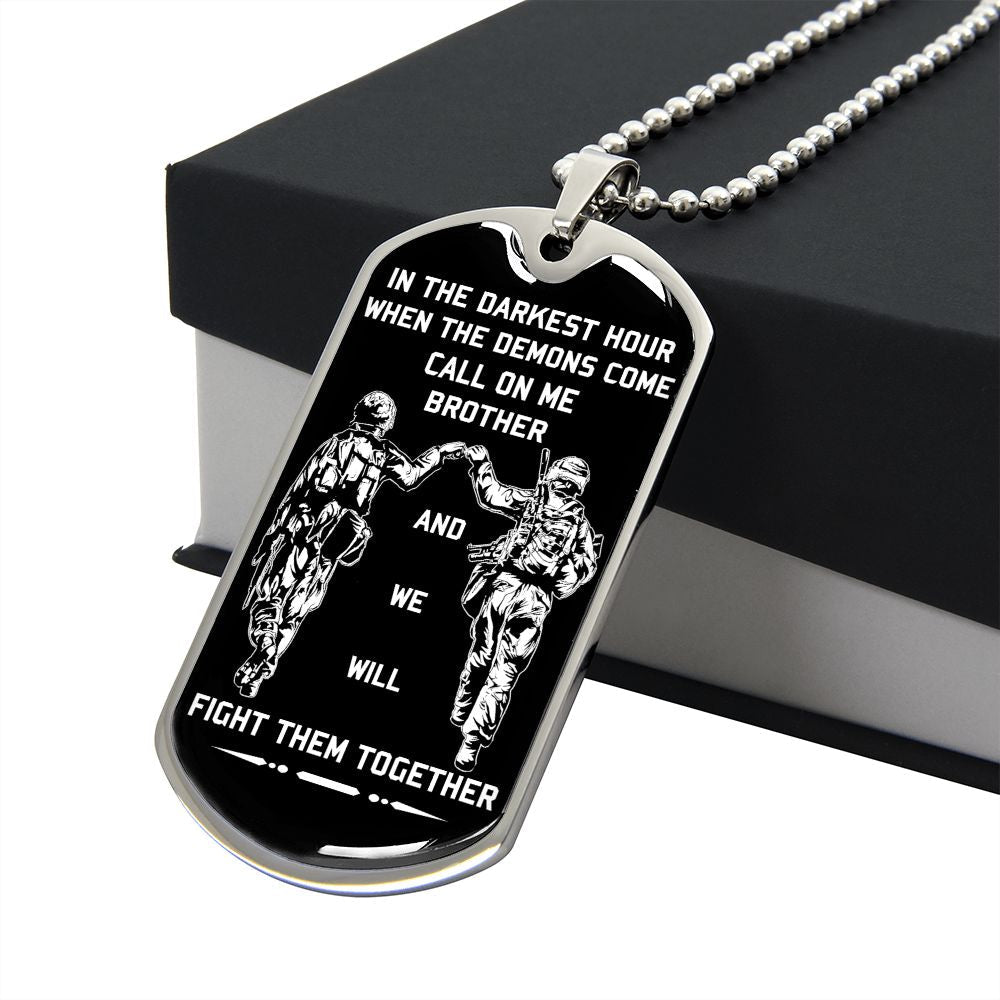 customizable samurai military chain (18k gold plated) dog tag gift from brother, in the darkest hour, when the demons come call on me brother and we will fight them together