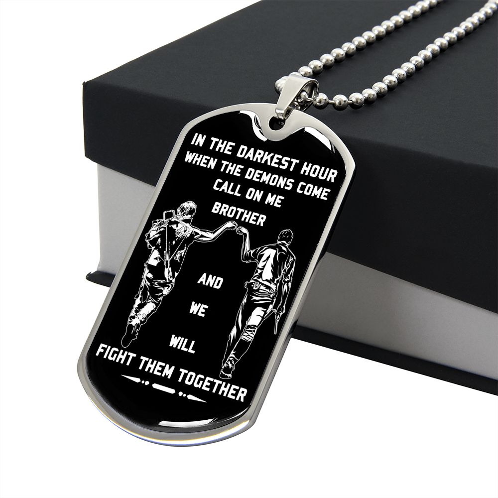 customizable samurai military chain (18k gold plated) dog tag gift from brother, in the darkest hour, when the demons come call on me brother and we will fight them together