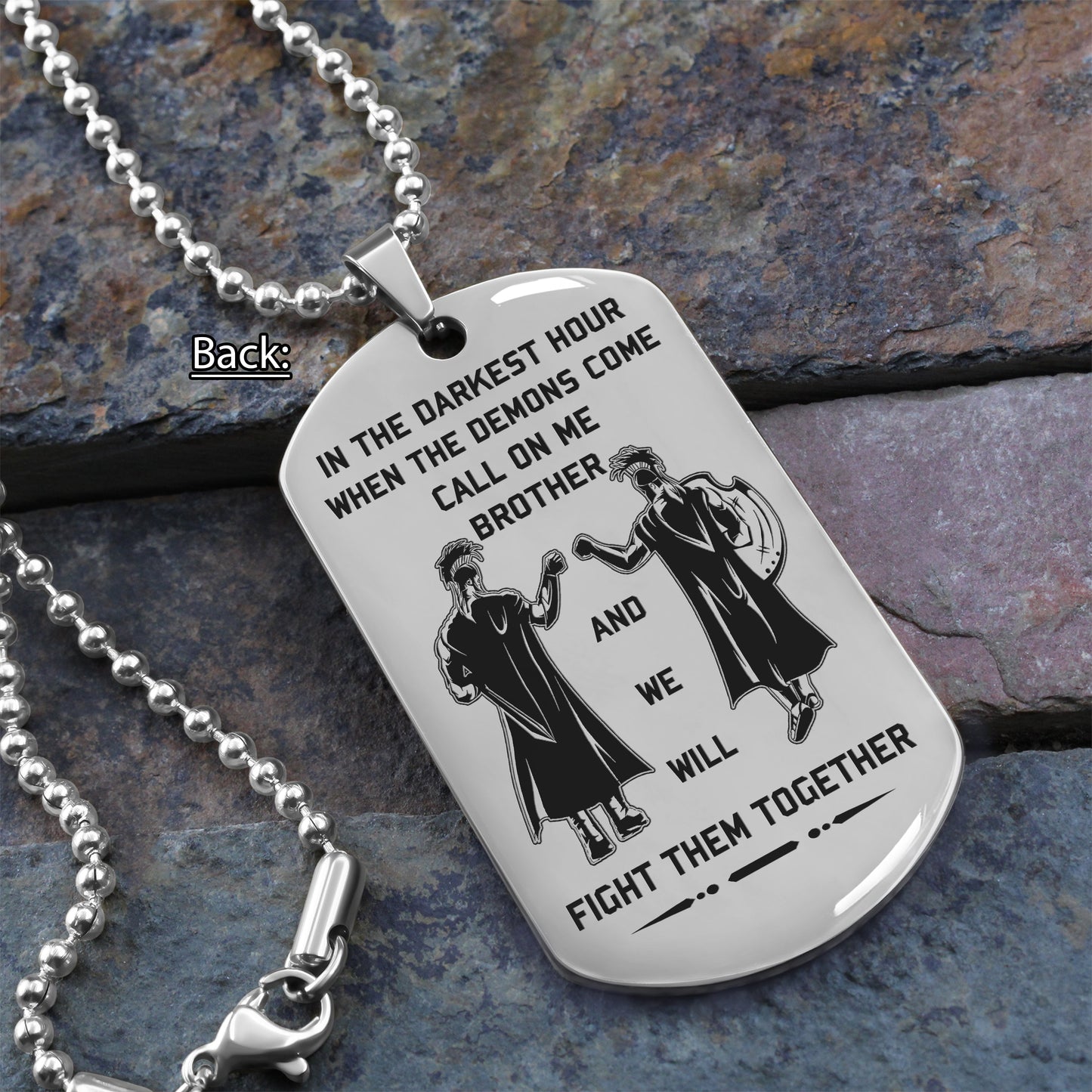 spartan customizable engraved brother dog tag gift from brother, in the darkest hour, when the demons come call on me brother and we will fight them together