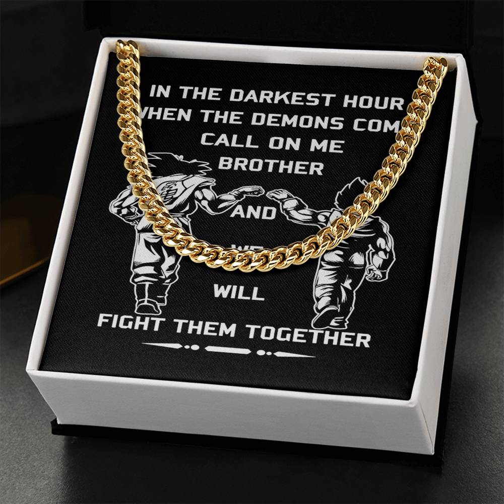 cuban link chain call on me brother and we will fight them together ver 2